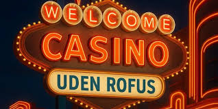 Dansk Casinoer Uden ROFUS - Oplev friheden