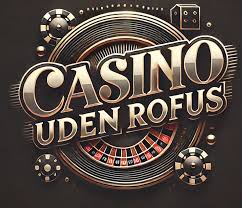 Udenlandsk Casino Uden Rufus En Guide til Sikker Spiloplevelse