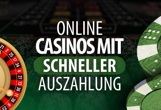 Online Casino mit Schneller Auszahlung – Spielerlebnis der Extraklasse