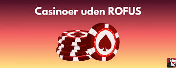 Udenlandske Casinoer Uden ROFUS En Guide til Ansvarligt Spil