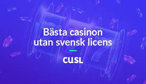 Understanding Casinos Without a Swedish License